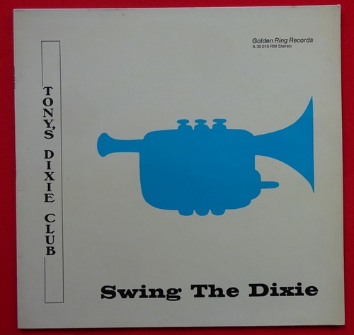 Tony`s Dixie Club  Swing the Dixie 