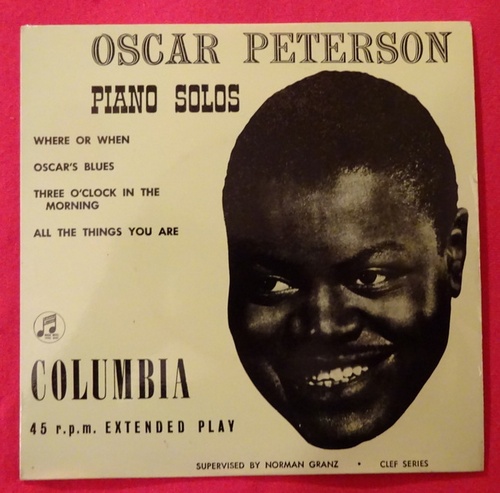 Peterson, Oscar  Piano Solos (Where or when / Oscar`s Blues / Three o`clock in the morning / All the things you are) 