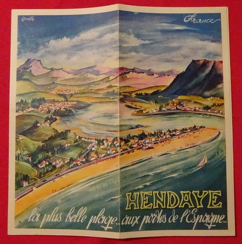 Hendaye / France  Werbeprospekt Hendaye (La plus belle plage.. aux portes de L`Espagne) 