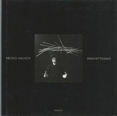 Hausch, Bruno (Ill.) und Manuela von (Mitverf.) Perfall  Spaghettissimo 