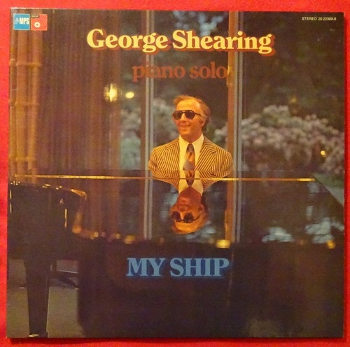 Shearing, George  Piano solo. My Ship 