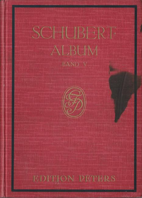 Schubert, Franz  Gesänge für eine Singstimme mit Klavierbegleitung. Band V. (Nach den ersten Drucken revidiert von Max Friedländer) 