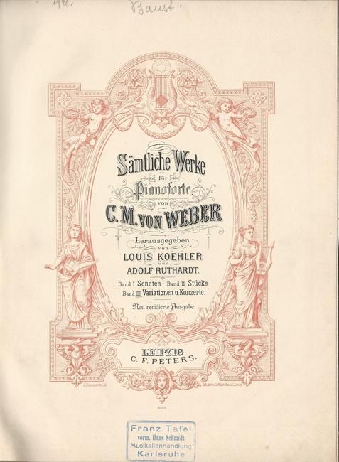 Weber, Carl Maria von  Sämtliche Werke für Pianoforte Band III (Variationen und Konzerte) (Hg. Louis Köhler und Adolf Ruthardt) 