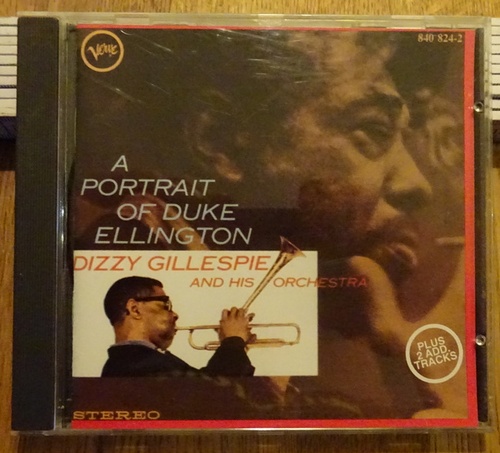 Gillespie, Dizzy und his Orchestra  A Portrait of Duke Ellington (CD) 