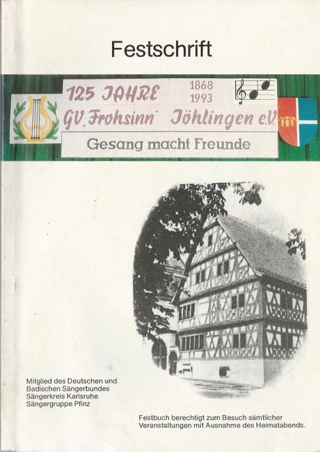 ohne Autor  Festschrift 125 Jahre GV Frohsinn Jöhlingen e.V. 1868-1993 