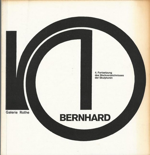 Bernhard, Franz  Skulpturen und Handzeichnungen 19.9. bis 1.11.1987 (4. Fortsetzung des "Werkverzeichnisses der Skulpturen" 