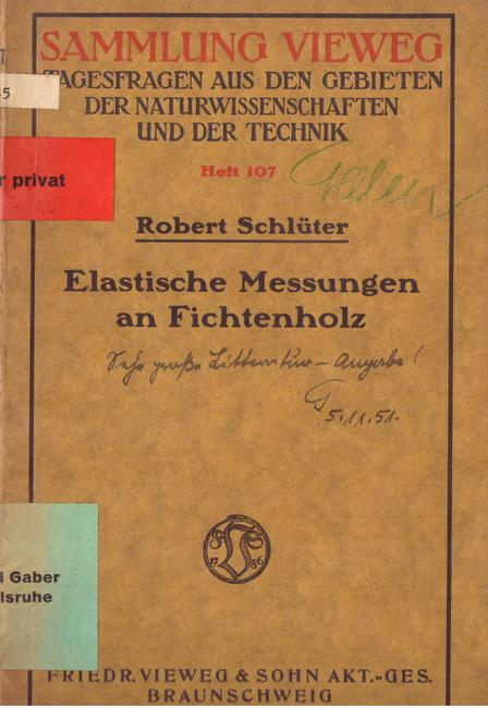 Schlüter, Robert  Elastische Messungen an Fichtenholz 