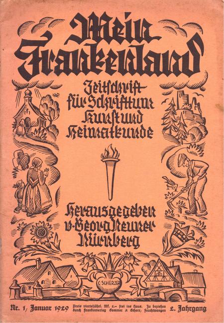 Neuner, Georg (Hg.)  Mein Frankenland. 2. Jg. Nr. 1 Januar 1929 (Zeitschrift für Schrifttum. Kunst und Heimatkunde) 
