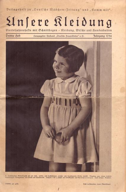 Verband "Deutsche Frauenkultur" (Hg.)  Unsere Kleidung - 3. Heft / Jg. 1934 (Vierteljahreshefte mit Schnittbogen - Kleidung, Wäsche und Handarbeiten) 