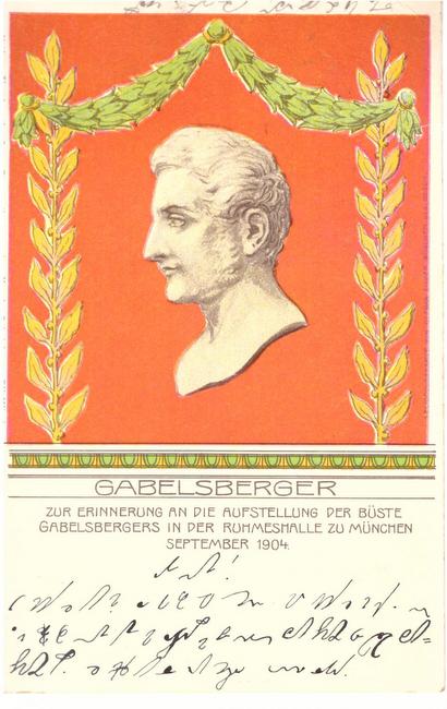   Ansichtskarte AK Gabelsberger (Franz Xaver. Stenographie) (Zur Erinnerung an die Aufstellung der Büste Gabelsbergers in der Ruhmeshalle zu München September 1904) 
