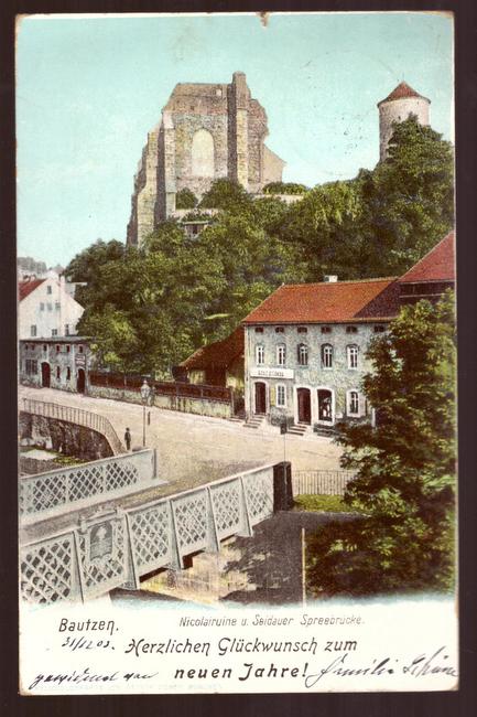   Ansichtskarte AK Bautzen. Nicolairuine und Seidauer Spreebrücke 