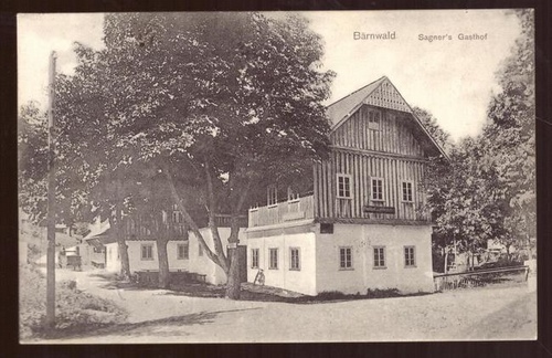   Ansichtskarte Ak Bärnwald. Sagner`s Gasthof 