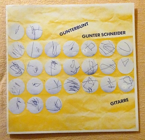 Schneider, Gunter (Gitarre)  Gunterbunt LP 33 1/3 UMin. 