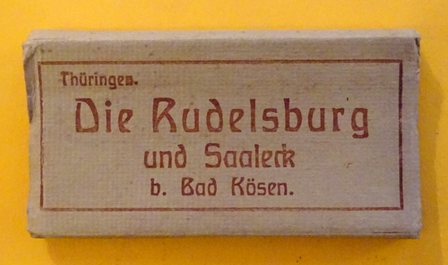 ohne Autor  Thüringen. Die Rudelsburg und Saaleck b. Bad Kösen (Leporello mit 12 farbigen Ansichten) 