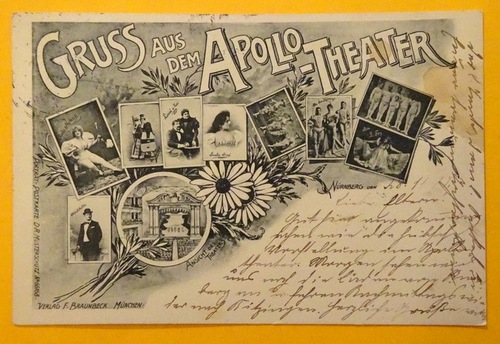   Ansichtskarte AK Nürnberg. Gruss aus dem Apollo-Theater (Porträt-Postkarte. Otto Scheller, Paula Menotti, Gisela Sire, The Three Harveys, Miss L. Foy u.a.) 