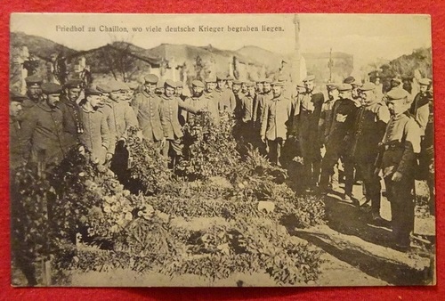   Ansichtskarte AK Friedhof Chaillon, wo viele deutsche Krieger begraben liegen 