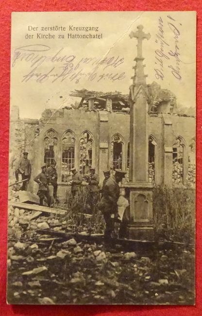   Ansichtskarte AK Der zerstörte Kreuzgang der Kirche zu Hattonchattel (Feldpostkarte) 