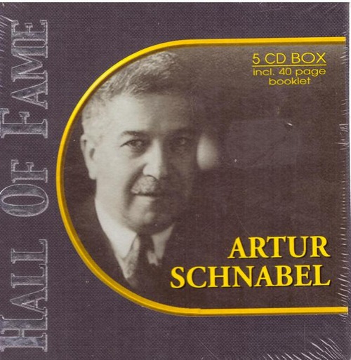 Schnabel, Artur  5 CD. Artur Schnabel. Hall of Fame 