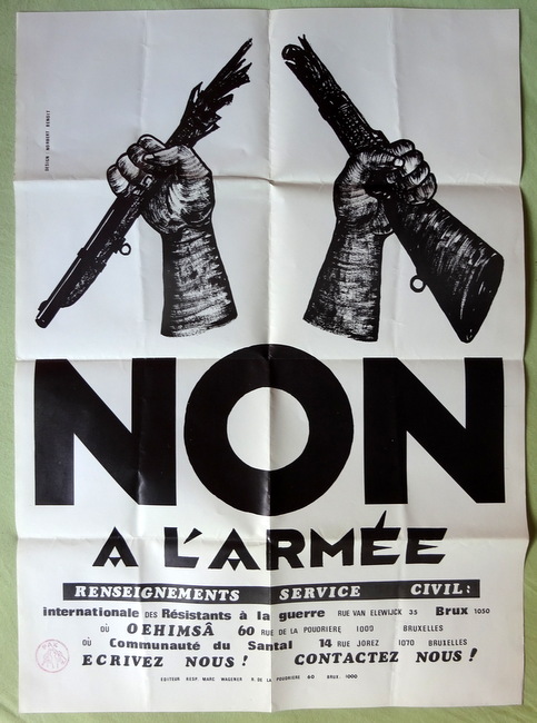 Benoit, Norbert  Plakat "NON A L`ARMEE" (Renseignements Service Civil. Internationale des Resistants a la Guerre) 