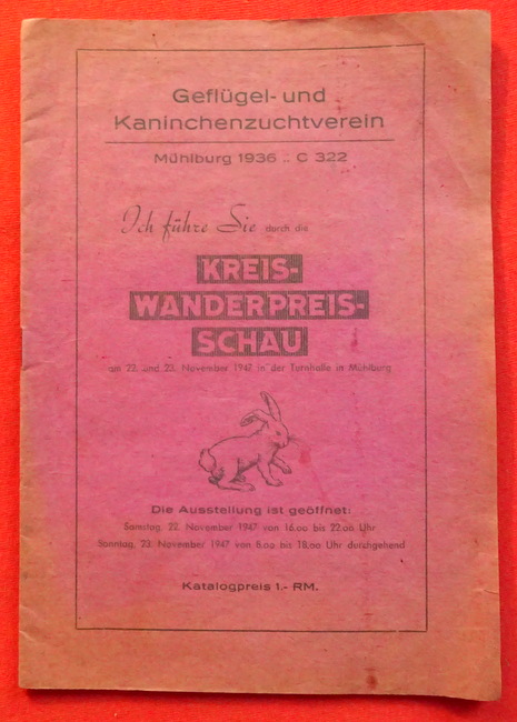   Geflügel- und Kaninchenzuchtverein Mühlburg 1936 (Ausstellung am 22. und 23. November 1947 in der Turnhalle Mühlburg) 