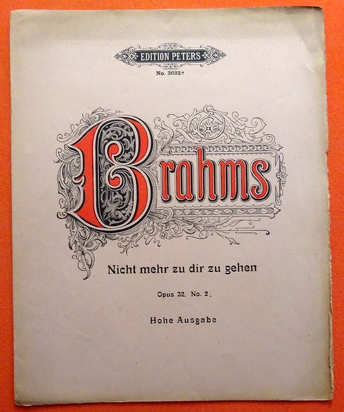 Brahms, Johannes  Nicht mehr zu dir zu gehen Opus 32, No. 2 (Notenheft. Hohe Ausgabe) 