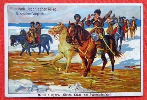   Reklamebild /  Kaufmannsbild / Sammelbild um / Kaufmannsbild Mattke & Sydow Görlitz (Russisch-Japanischer Krieg No. 5 Kosaken-Vorposten) 