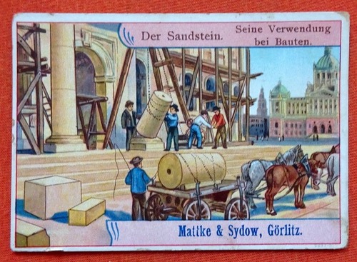   Reklamebild /  Kaufmannsbild / Sammelbild um / Kaufmannsbild Mattke & Sydow Görlitz (Serie: Der Sandstein. Seine Verwendung von Bauten) 