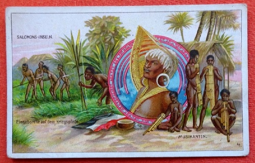   Reklamebild / Kaufmannsbild / Sammelbild Carl Müller Altenburg (Salomons-Inseln-Eingeborene auf dem Kriegspfade-Musikanten) 