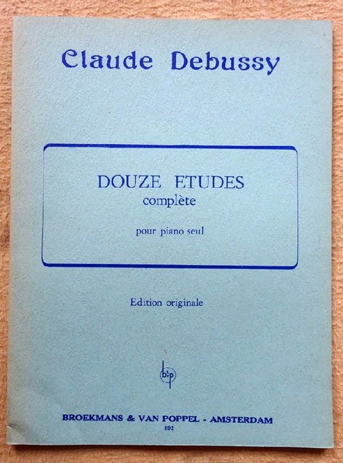 Debussy, Claude  Douze Etudes complete (pour Piano seul) 