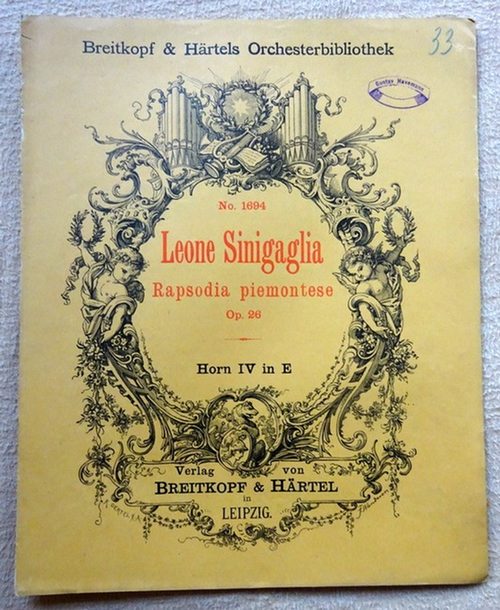 Sinigaglia, Leone  Rapsodia piemontese Opus 26 für Violine und Orchester (Horn IV in E) 