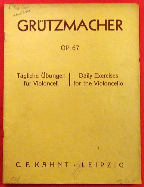 Grützmacher, Friedrich  Tägliche Übungen für Violoncell / Daily Exercises for the Violoncello Op. 67 (neue durchges. u. erg. Ausgabe v. Hugo Becker) 