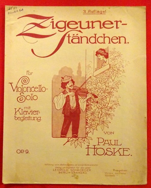 Hoske, Paul  Zigeuner-Ständchen Op. 9 (Für Violoncello-Solo mit Klavierbegleitung) 