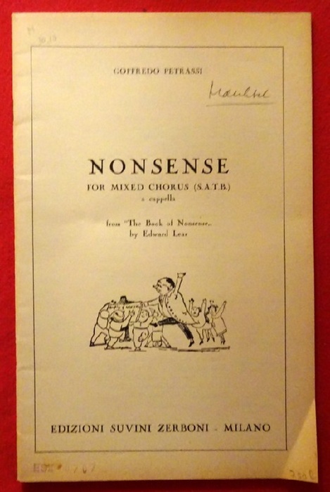 Petrassi, Goffredo  Nonsense for mixed chorus (S.A.T.B.) a cappella from "The Book of Nonsense" by Edward Lear 