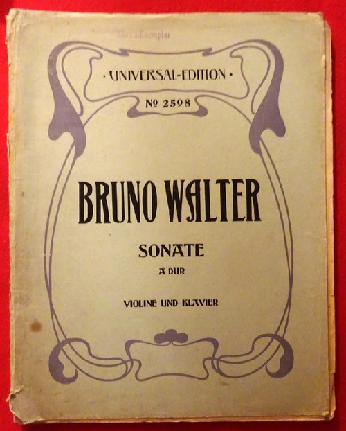 Walter, Bruno  Sonate für Violine und Klavier A Dur 
