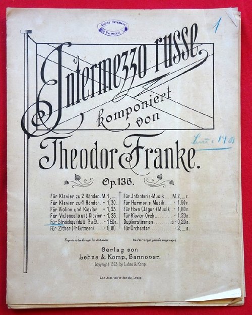 Franke, Theodor  Intermezzo russe Op. 136 (Für Streichquartett (P. u. St.) 