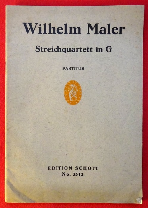Maler, Wilhelm  Streichquartett in G für zwei Violinen, Bratsche und Violoncello (Partitur) 