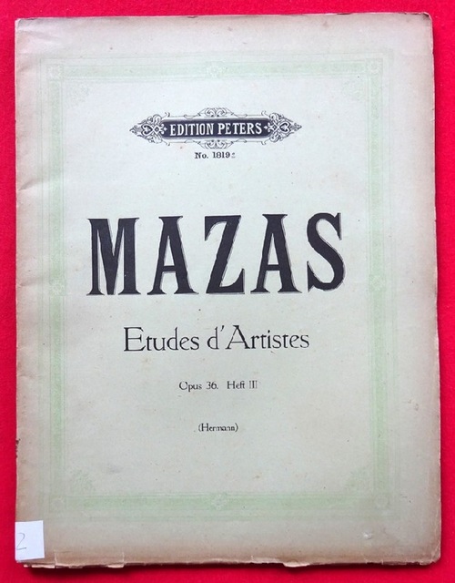 Mazas, F. (Jacques-Fereol)  Etudes d'artistes Opus 36 Heft III (Friedrich Hermann) (Pour Violon) 