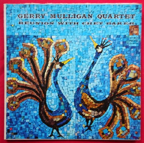 Gerry Mulligan Quartet  Reunion With Chet Baker (LP 33 U/min.) 