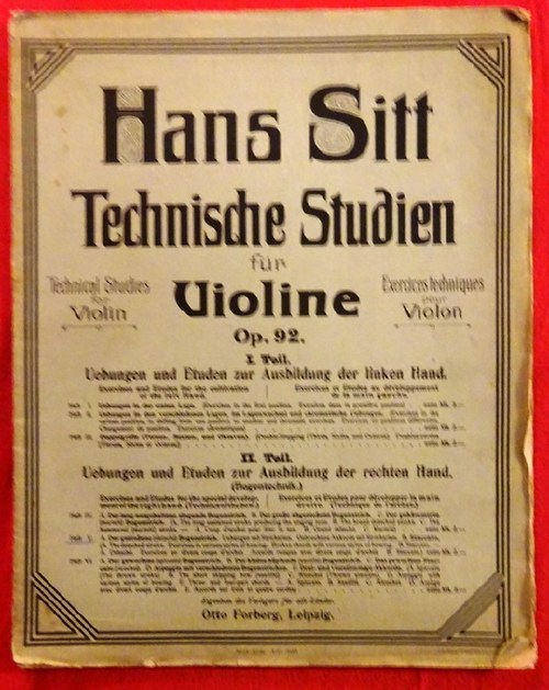 Sitt, Hans  Technische Studien für Violine Op. 92 II. Teil Heft V (Der gestoßene Bogenstrich. Uebungen mit Stricharten. Gebrochene Akkorde mit Stricharten. Staccato) 
