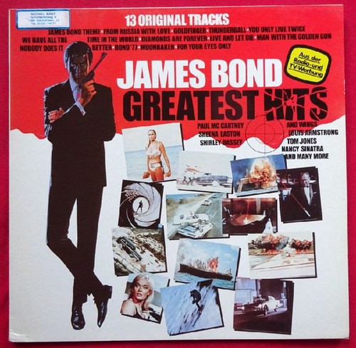 Various  James Bond Greatest Hits. 13 Original Tracks (Paul Mc Cartney, Sheena Easton, Shirley Bassey, Louis Armstrong, Tom Jones, Nancy Sinatra,Matt Monro, Lulu) 