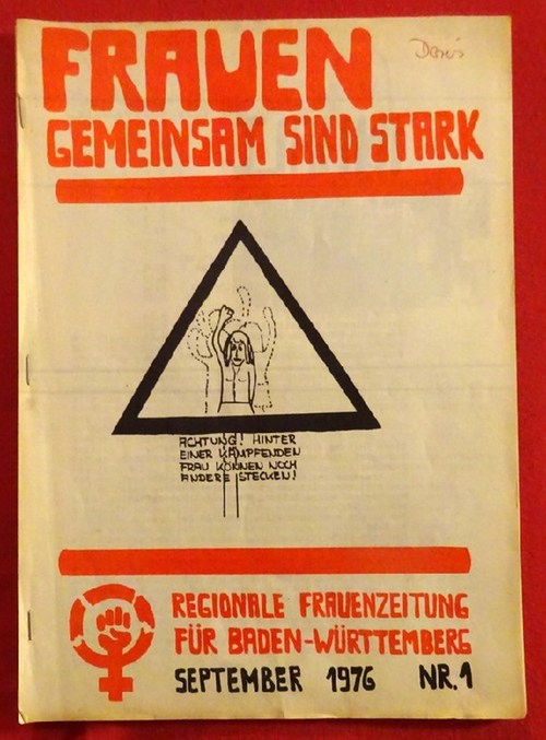   Frauen gemeinsam sind stark September 1976 Nr. 1 (Regionale Frauenzeitung für Baden-Württemberg) 