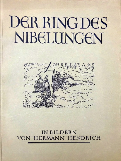 Hendrich, Hermann  Der Ring des Nibelungen 