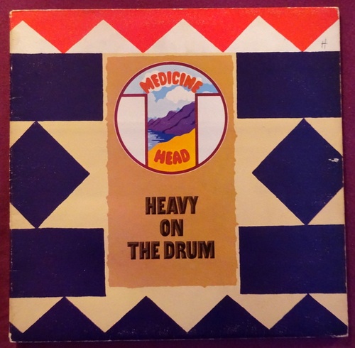 Medicine Head  Heavy on the Drum (LP 33 1/3Umin.) 
