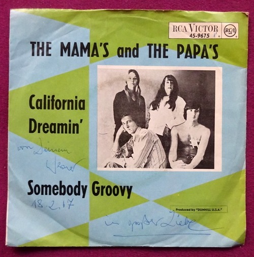The Mama`s and The Papa`s  California Dreamin` / Somebody Groovy (Single 45 UpM) 