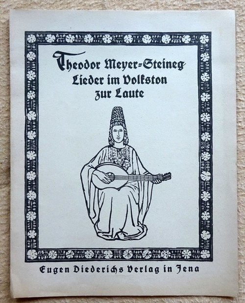 Meyer-Steineg, Theodor  Werbebroschüre für eine Reihe "Lautenlieder v. Theodor Meyer-Steineg" etc. (mit einigen Rezensionen und einer Probeseite) 