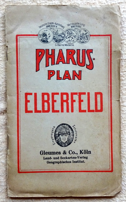   Pharus-Plan Elberfeld, 1 : 11.500 + Wissenswerte Angaben für Einheimische und Fremde mit Hinweis auf den Pharus-Plan Elberfeld 