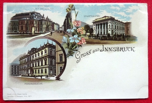   Ansichtskarte AK Gruss aus Innsbruck. Farblitho (Stadtsäle mit Universität; Stadttheater; Ferdinandeum) 