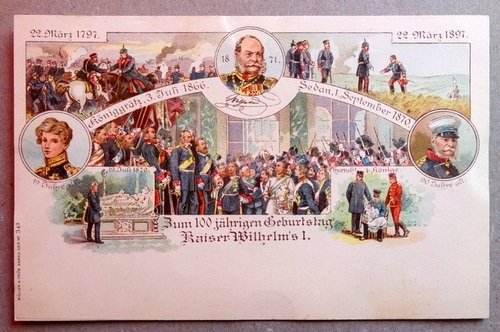   Ansichtskarte AK Zum 100.jährigen Geburtstag Kaiser Wilhelm`s I. Farblitho 