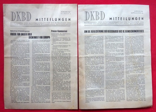 Schieke, J. (Verantw.)  DKBD-Mitteilungen Jahrgang 1967 Nr. 4 + 5/6 (Mitteilungs- und Ausspracheblatt für die Mitglieder und Freunde des Demokratischen Kulturbundes Deutschland) 