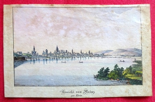   Kupferstich koloriert "Ansicht von Mainz am Rhein" (oben rechts im Eck die Ziffer 77.) 